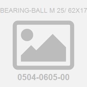 Bearing-Ball M 25/ 62X17